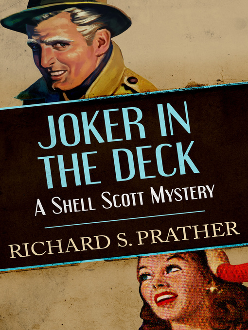 Title details for Joker in the Deck by Richard S. Prather - Available